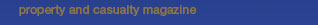 Property and Casualty Magazine Link