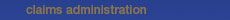 CLaims Administration