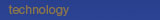 Technology